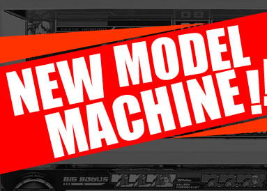 NEW MODEL MACHINE!!
